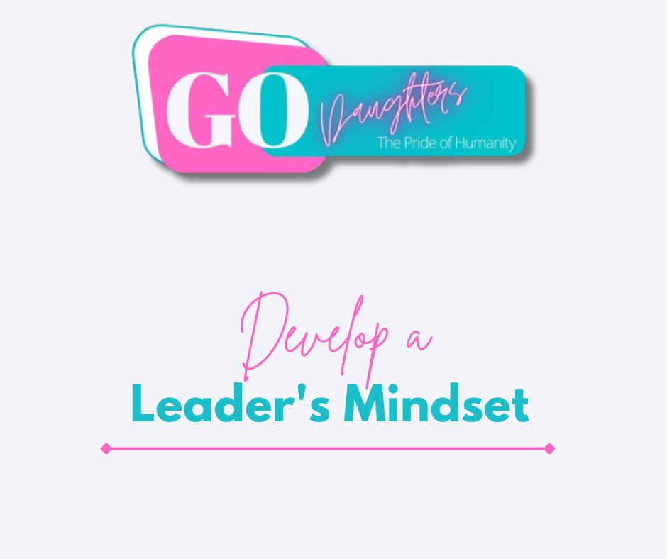 Develop a Leader's Mindset