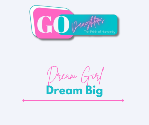 Dream Girl—Dream Big