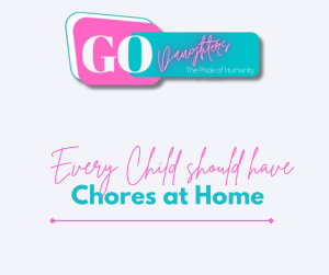 Every Child should have Chores at Home