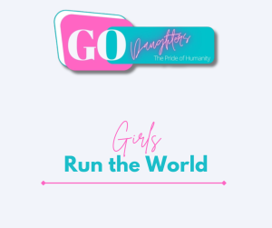 Girls Run the World