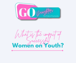 What is the impact of Successful Women on Youth?