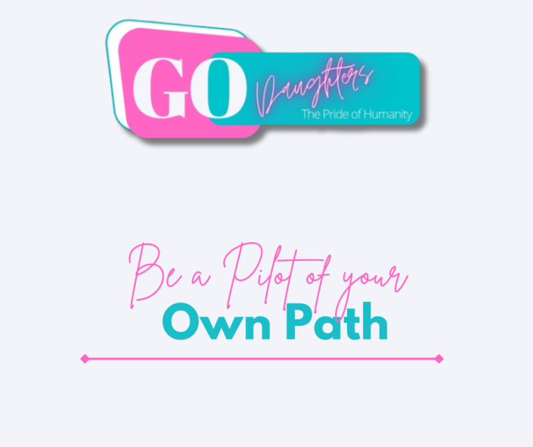 Be a Pilot of your Own Path