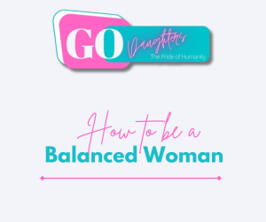 How to be a Balanced Woman