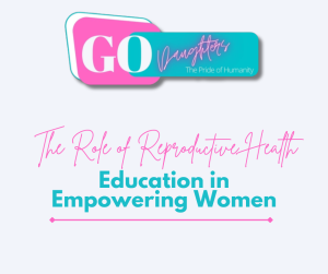 The Role of Reproductive Health Education in Empowering Women