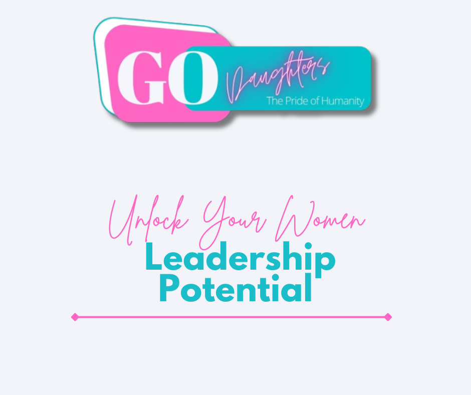 Unlock Your Women Leadership Potential