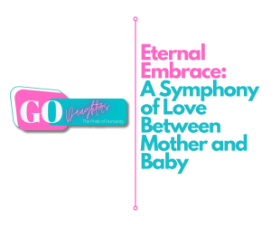 Eternal Embrace: A Symphony of Love Between Mother and Baby