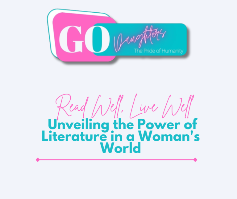 Read Well, Live Well: Unveiling the Power of Literature in a Woman's World