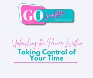 Unleashing the Power Within: Taking Control of Your Time