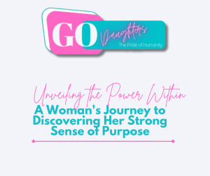 Unveiling the Power Within: A Woman's Journey to Discovering Her Strong Sense of Purpose